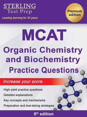 cover image of Sterling Test Prep MCAT Organic Chemistry & Biochemistry Practice Questions